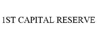 1ST CAPITAL RESERVE