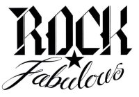 ROCK FABULOUS