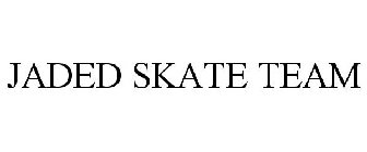 JADED SKATE TEAM