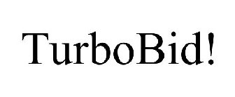 TURBOBID!