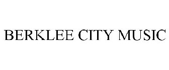 BERKLEE CITY MUSIC