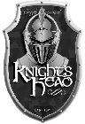 CRAFT BREWED KNIGHT'S HEAD 12 FL.OZ.