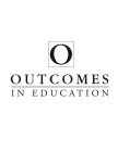 O OUTCOMES IN EDUCATION