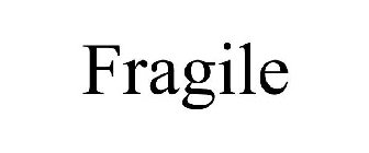 FRAGILE