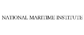 NATIONAL MARITIME INSTITUTE