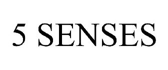 5 SENSES