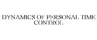 DYNAMICS OF PERSONAL TIME CONTROL