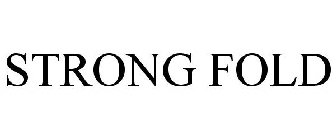 STRONG FOLD