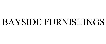 BAYSIDE FURNISHINGS