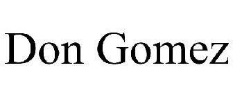 DON GOMEZ