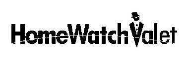 HOMEWATCH VALET