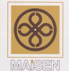 MAISEN