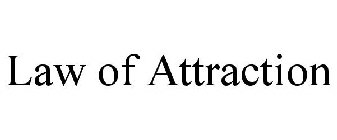 LAW OF ATTRACTION
