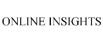 ONLINE INSIGHTS