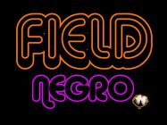 FIELD NEGRO