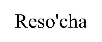 RESO'CHA