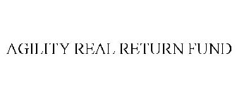 AGILITY REAL RETURN FUND