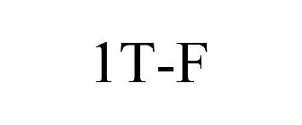 1T-F