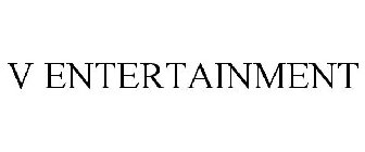 V ENTERTAINMENT