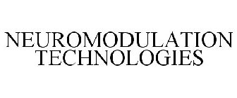 NEUROMODULATION TECHNOLOGIES