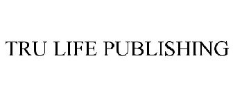 TRU LIFE PUBLISHING