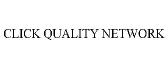 CLICK QUALITY NETWORK