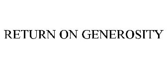 RETURN ON GENEROSITY