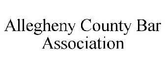 ALLEGHENY COUNTY BAR ASSOCIATION