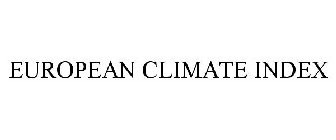 EUROPEAN CLIMATE INDEX