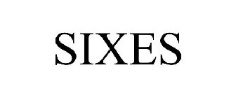 SIXES