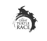 THE GREAT TURTLE RACE