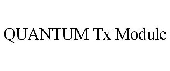 QUANTUM TX