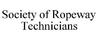 SOCIETY OF ROPEWAY TECHNICIANS