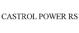 CASTROL POWER RS
