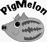 PIGMELON