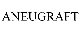 ANEUGRAFT