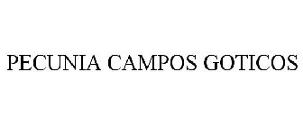 PECUNIA CAMPOS GOTICOS
