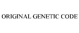 ORIGINAL GENETIC CODE