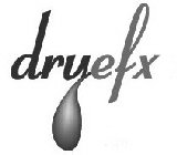 DRYEFX