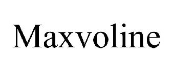 MAXVOLINE