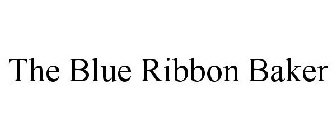 THE BLUE RIBBON BAKER