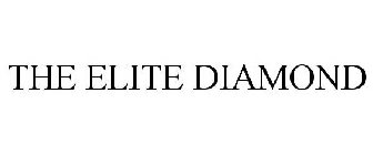 THE ELITE DIAMOND