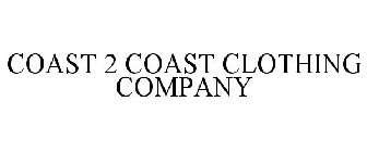 COAST 2 COAST CLOTHING COMPANY