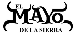 EL MAYO DE LA SIERRA