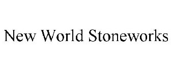 NEW WORLD STONEWORKS