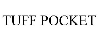 TUFF POCKET