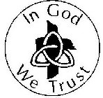 IN GOD WE TRUST