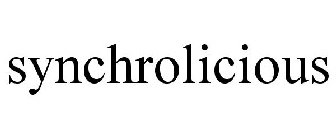 SYNCHROLICIOUS