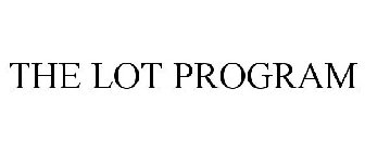 THE LOT PROGRAM