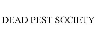 DEAD PEST SOCIETY